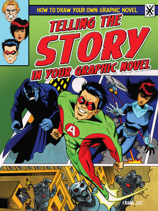 Title details for Telling the Story in Your Graphic Novel by Frank Lee - Wait list